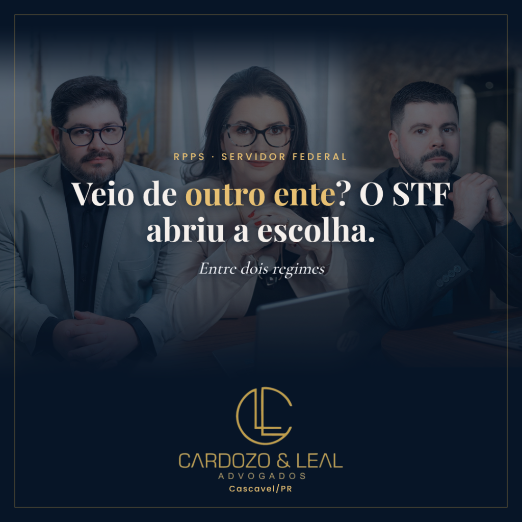 Arte da Cardozo & Leal Advogados com o título "Mudou de ente e foi para a previdência complementar? O STF abriu a escolha".